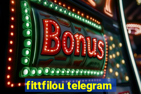 fittfilou telegram